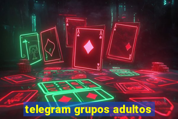 telegram grupos adultos